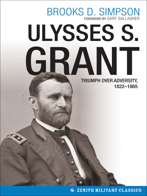 Title details for Ulysses S. Grant by Brooks D. Simpson - Available